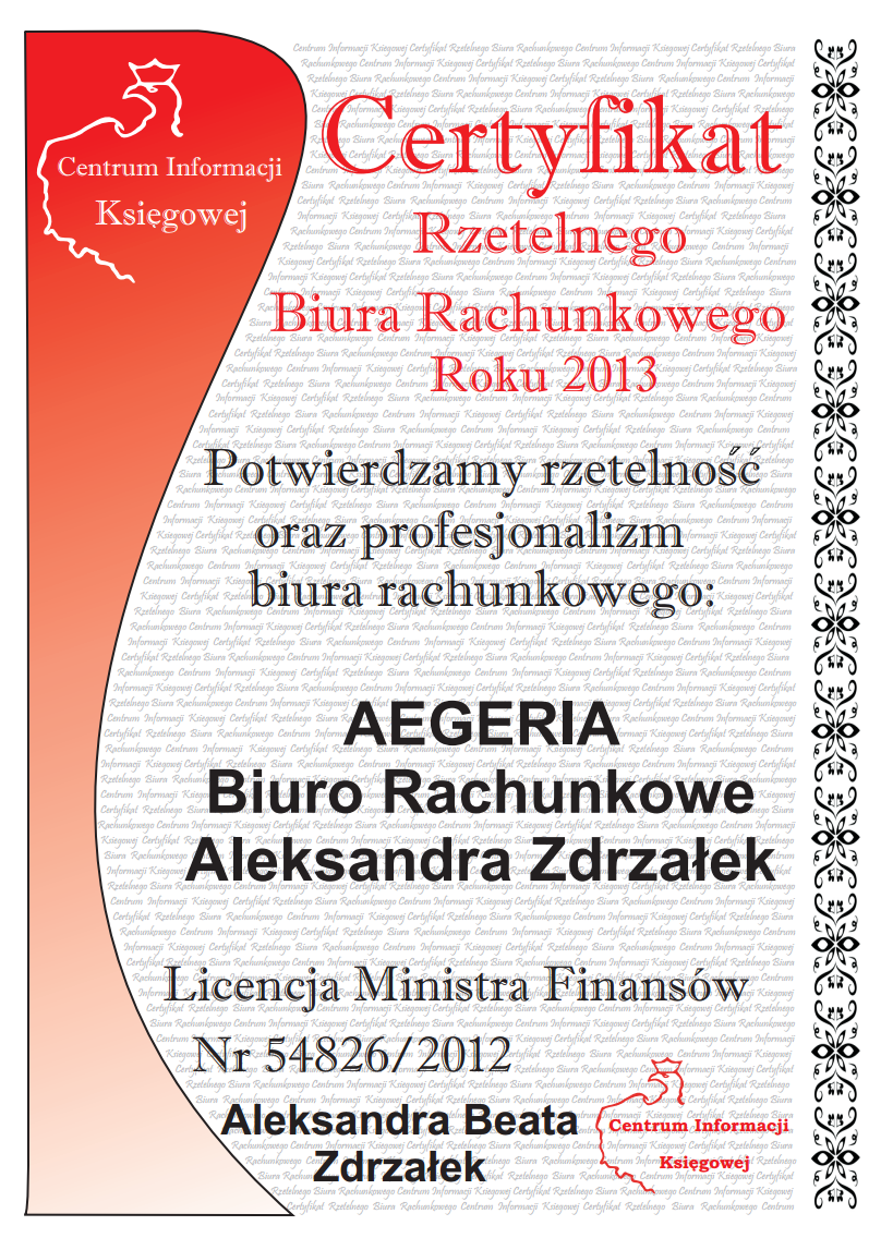 Certyfikat Rzetelnego Biura Rachunkowego Roku 2013 - AEGERIA Biuro Rachunkowe Aleksandra Zdrzałek